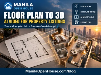 Floor Plan to 3D: AI Video for Philippine Property Listings