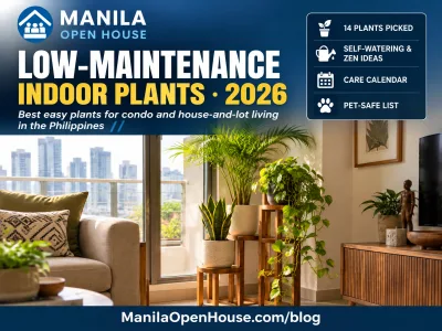 Low-Maintenance Indoor Plants for Condo and House-and-Lot Living in the Philippines (2026): Best Plants, Pots, Self-Watering, Zen Ideas and a Care Calendar