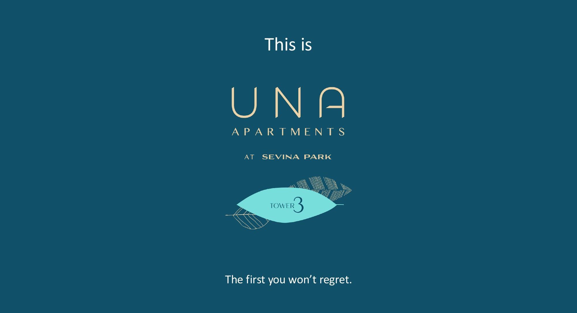 Una Apartments at Sevina Park cover slide with tagline The first you won't regret